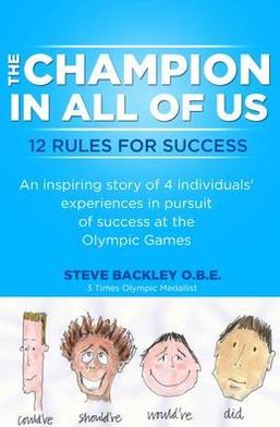Champion in All of Us: 12 Rules for Success
