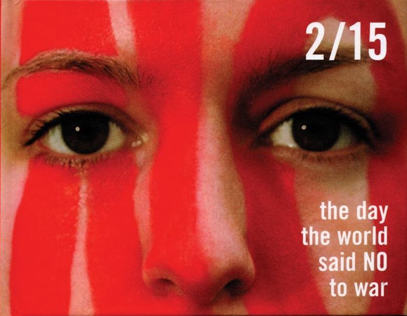 15-Feb: The Day the World Said NO to War