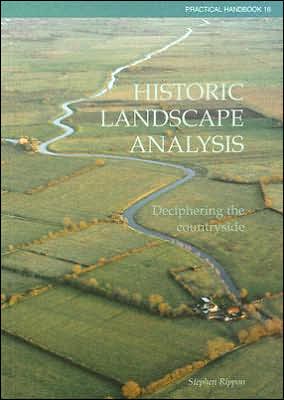 Historic Landscape Analysis: Deciphering the Countryside