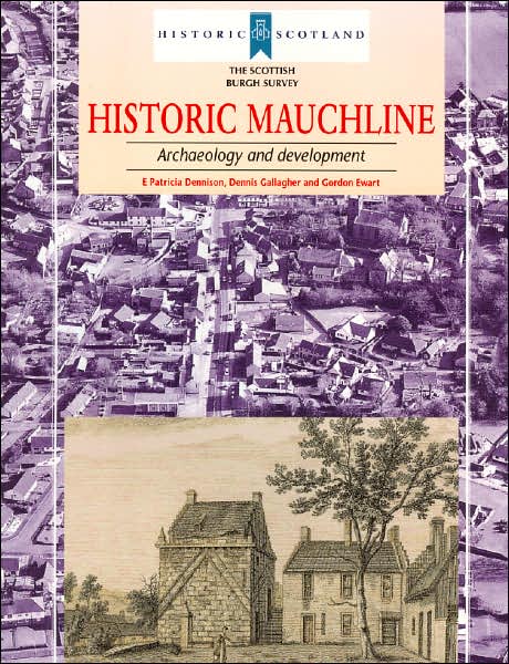 Historic Mauchline: Archaeology and Development