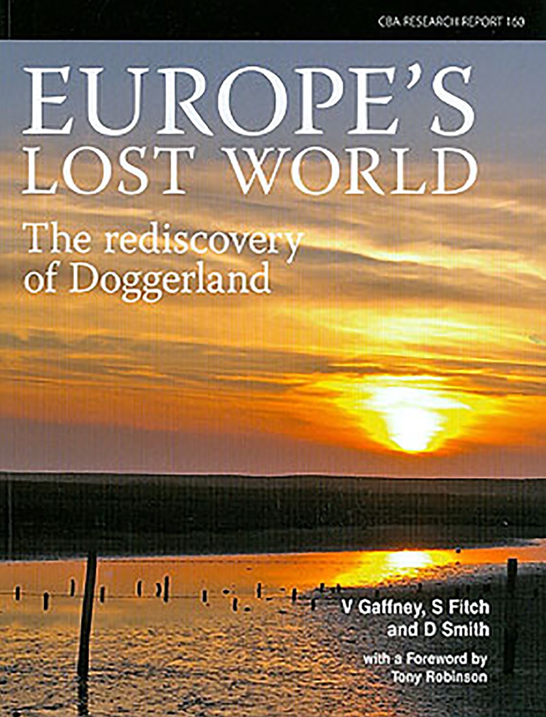 Europe's Lost World: The Rediscovery of Doggerland