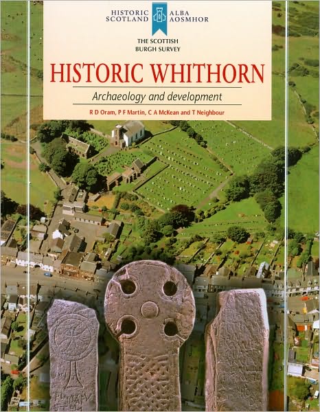 Historic Whithorn: Archaeology and Development