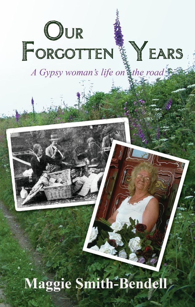Our Forgotten Years: A Gypsy Woman's Life on the Road