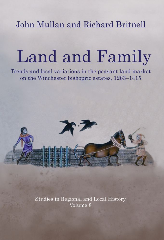 Land and Family: Trends and Local Variations in the Peasant Land Market on the Winchester Bishopric Estates, 1263-1415