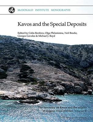 Kavos and the Speical Deposits: The sanctuary on Keros and the origins of Aegean ritual