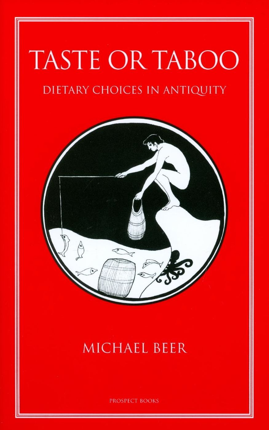 Taste or Taboo: Dietary Choices in Antiquity