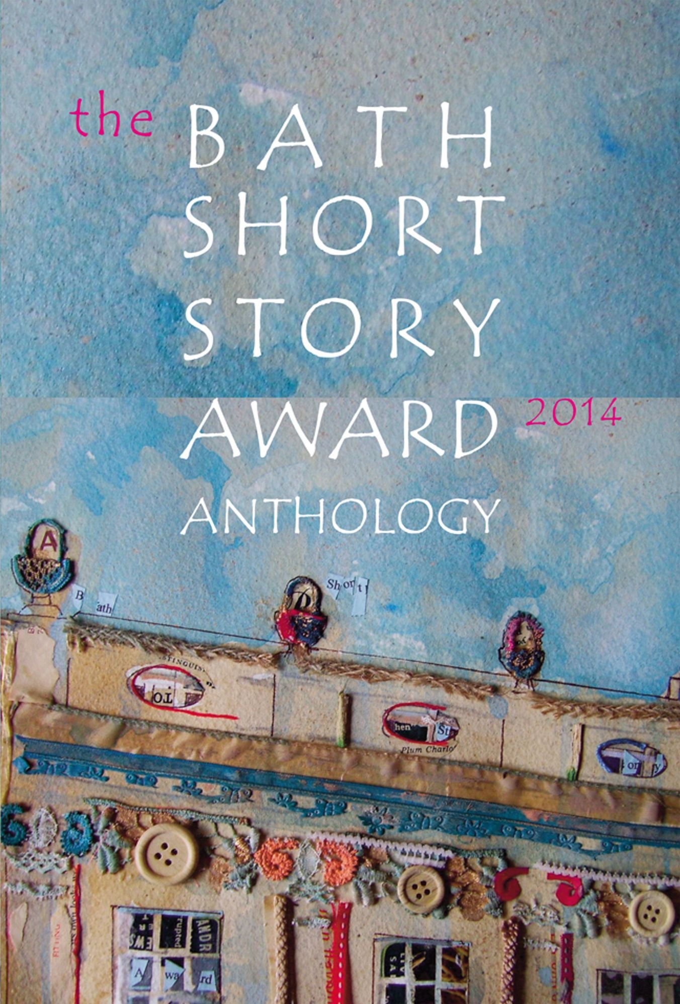 Bath Short Story Award Anthology