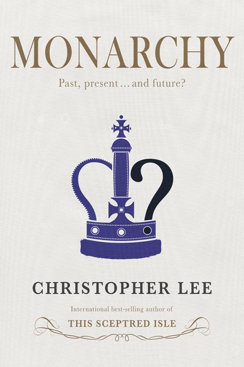 Monarchy: Past, Present . . . and Future?