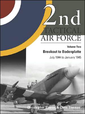 2nd Tactical Air Force: Breakout to Bodenplatte