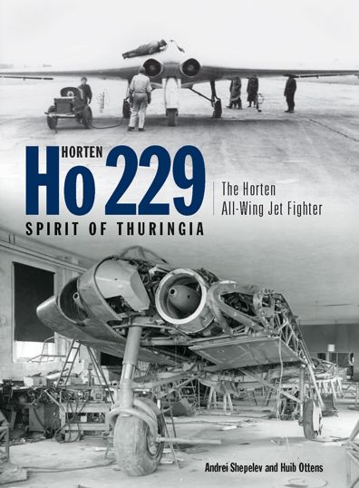 Horten Ho 229: The Spirit of Thuringia