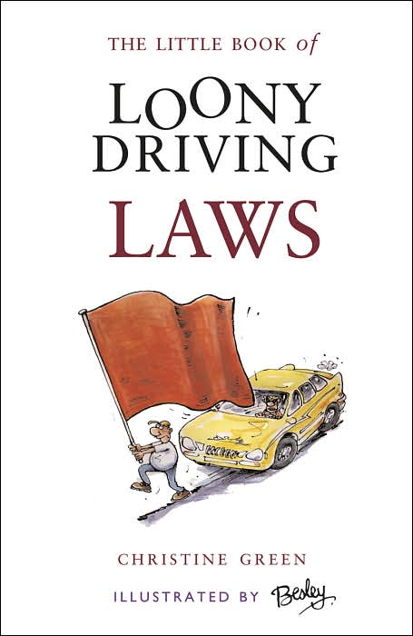 Little Book of Loony Driving Laws