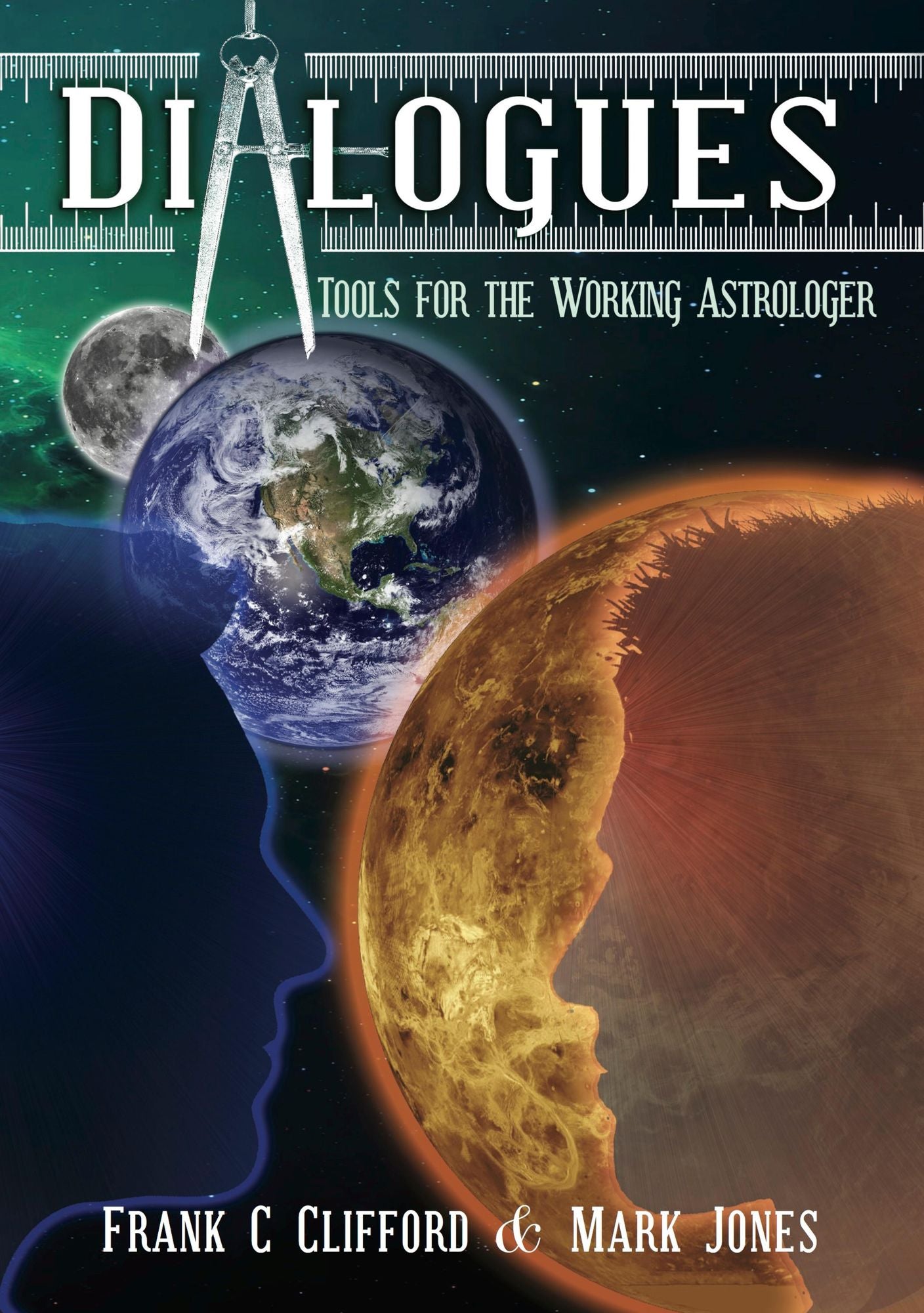 Dialogues: Tools for the Working Astrologer