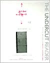 The Undercut Reader: Critical Writing on Artists' Film and Video
