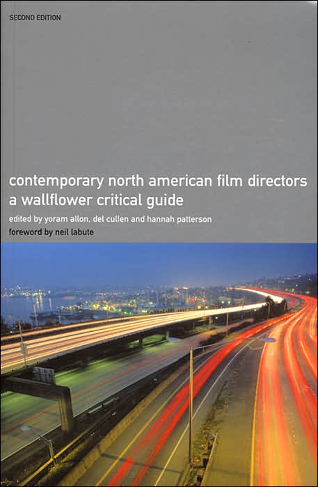 Contemporary North American Film Directors: A Wallflower Critical Guide