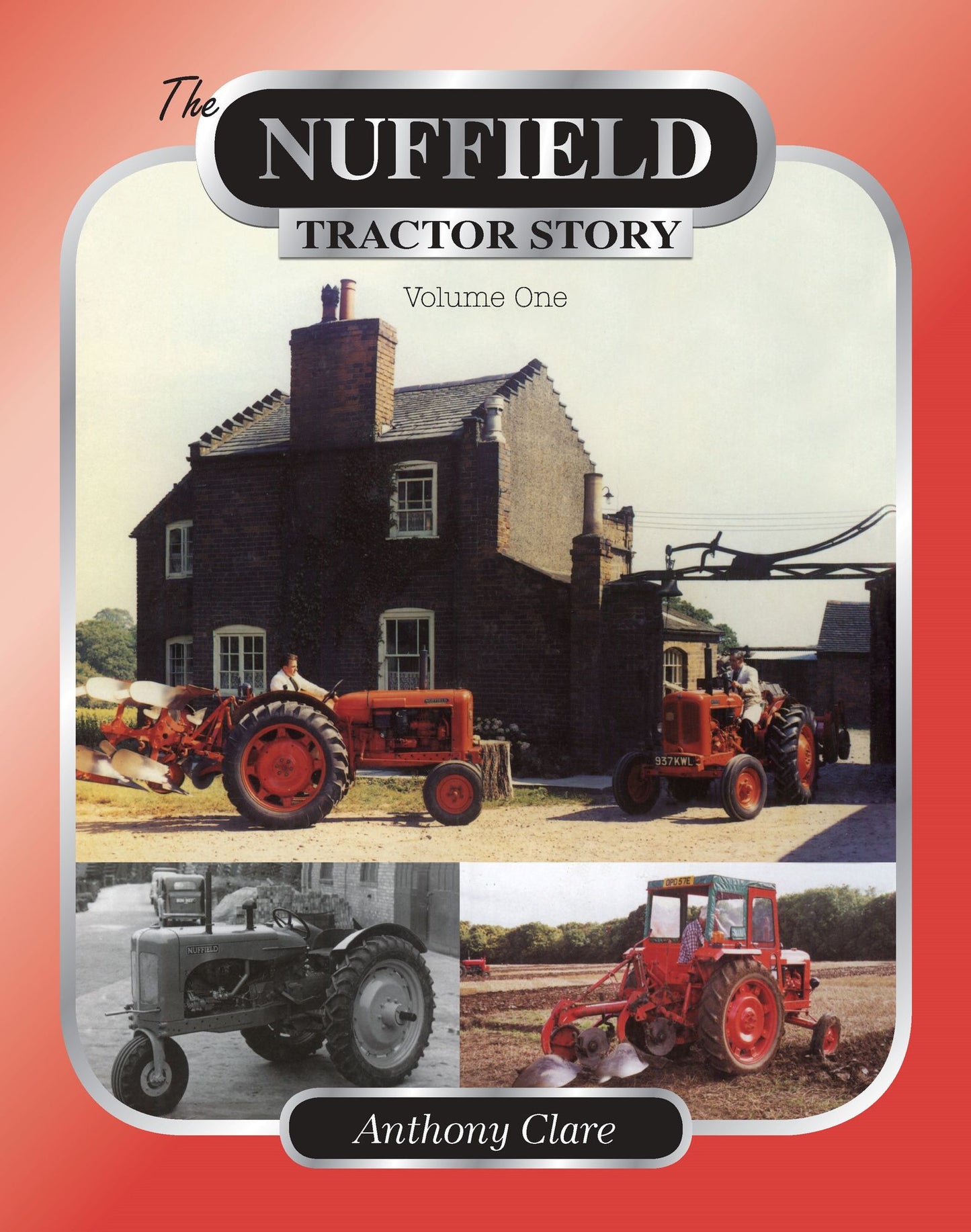 The Nuffield Tractor Story: Volume 1
