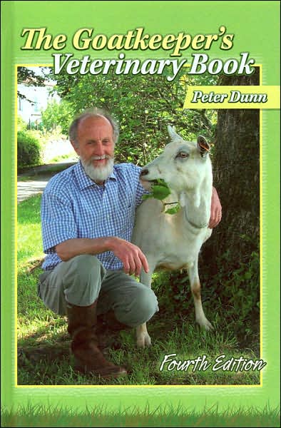 The Goatkeeper's Veterinary Handbook