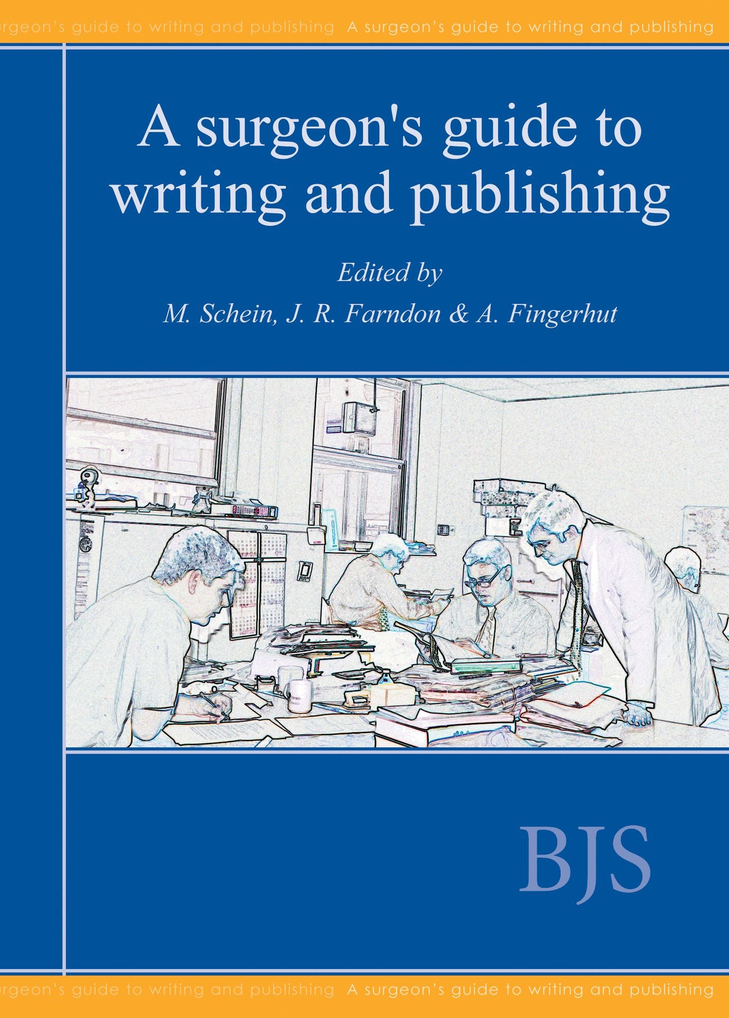 A Surgeon's Guide To Writing And Publishing