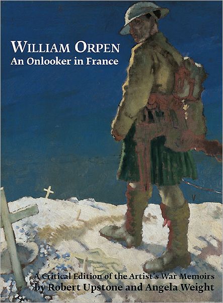 William Orpen: An Onlooker in France