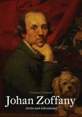 Johan Zoffany: Artist and Adventurer