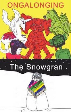 The Snowgran and Ongalonging