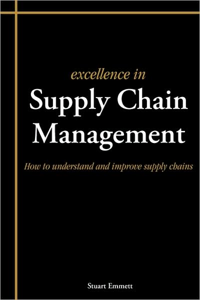 Excellence In Supply Chain Management