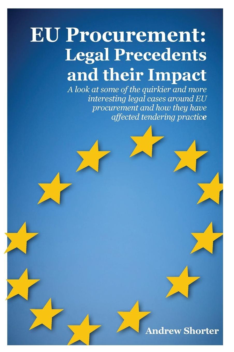 EU Procurement: Legal Precedents and their Impact
