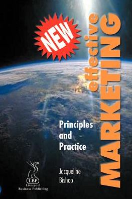 Effective Marketing: Principles and Practice
