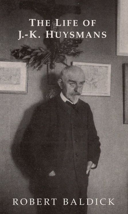 The Life of J. K. Huysmans