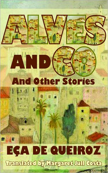 Alves and Co and Other Stories