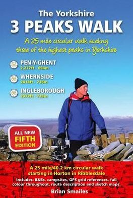 The Yorkshire 3 Peaks Walk: A 25 Mile Circular Walk