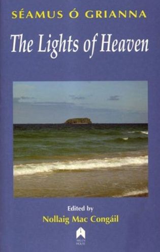 The Lights of Heaven: Stories and Essays