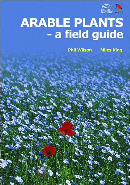 Arable Plants: A Field Guide