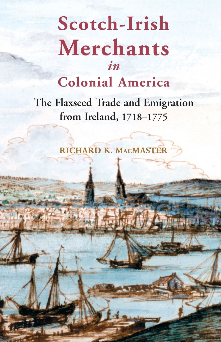 Scotch-Irish Merchants in Colonial America