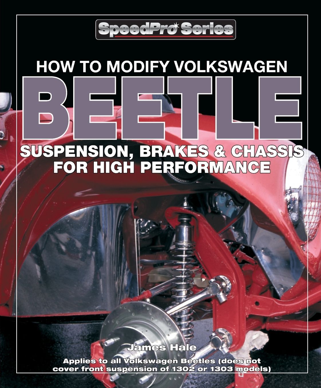 How To Modify Volkswagen Beetle Chassis, Suspension & Brakes