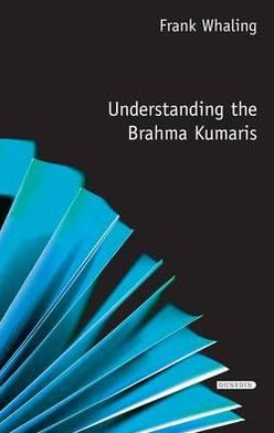 Understanding the Brahma Kumaris