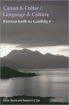 Canan and Cultar/Language and Culture: Rannsachadh na Gàidhlig 4