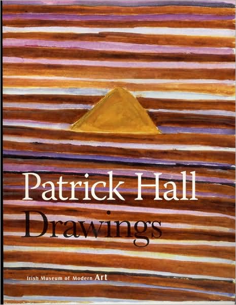 Patrick Hall: Drawings: Exhibition Catalogue