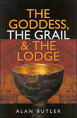 Goddess, the Grail and the Lodge: Tracing the Origins of Religion