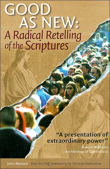 Good as New: A Radical Retelling of the Scriptures