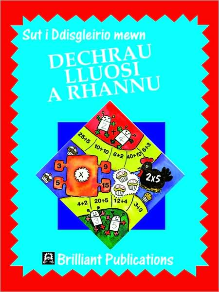 Sut I Ddisgleirio Mewn Dechrau Lluosi A Rhannu