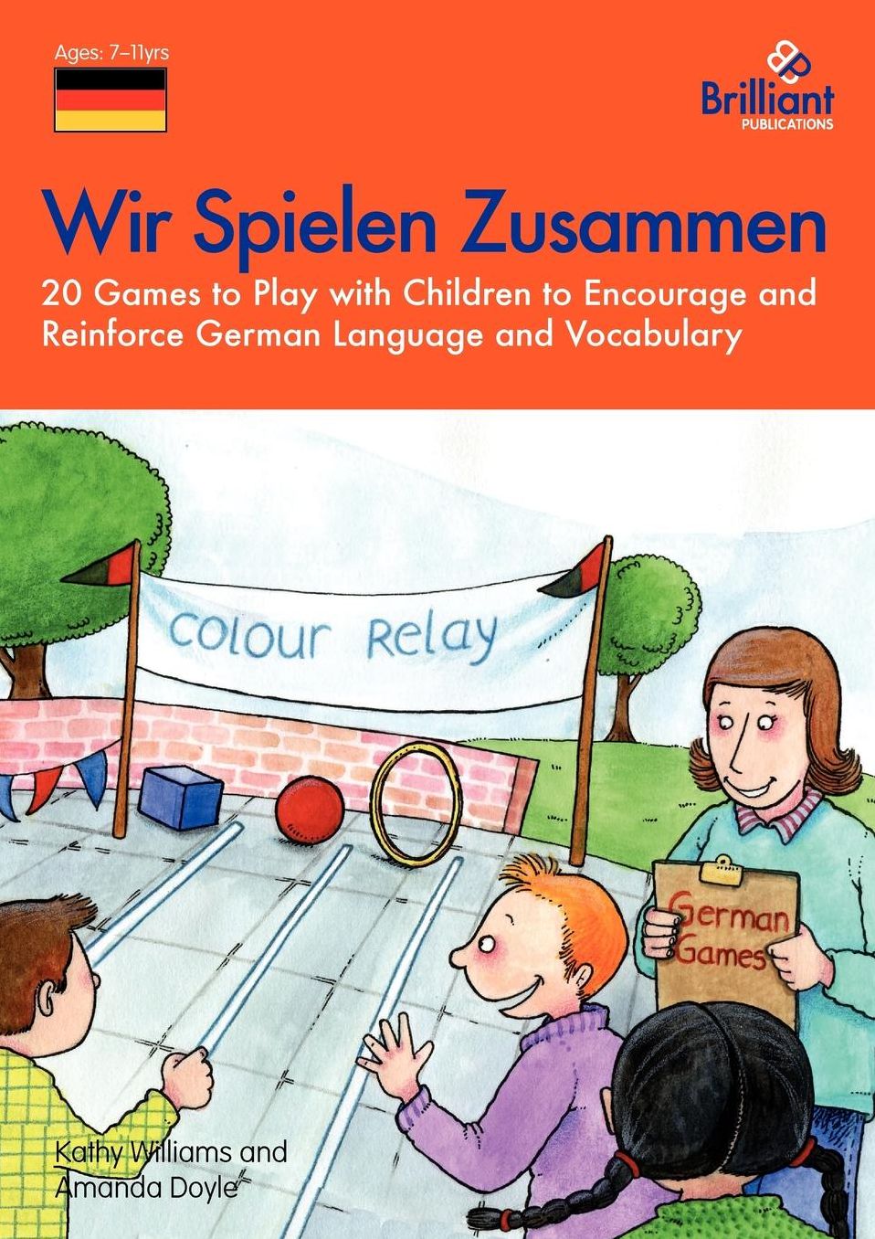 Wir Spielen Zusammen - 20 Games To Play With Children To Encourage And Reinforce German Language And Vocabulary