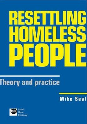 Resettling Homeless People: Theory and Practice