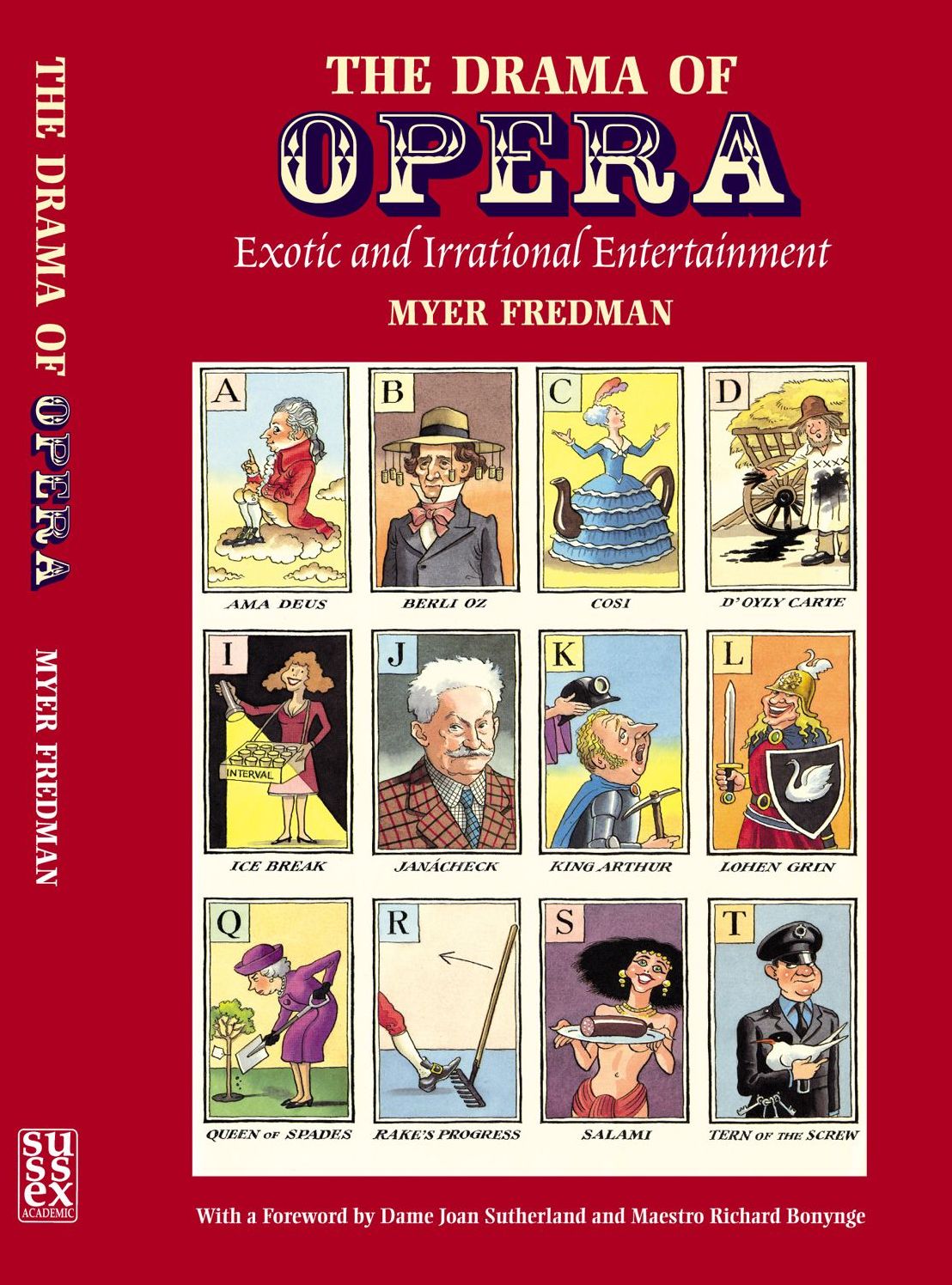 The Drama of Opera: Exotic and Irrational Entertainment