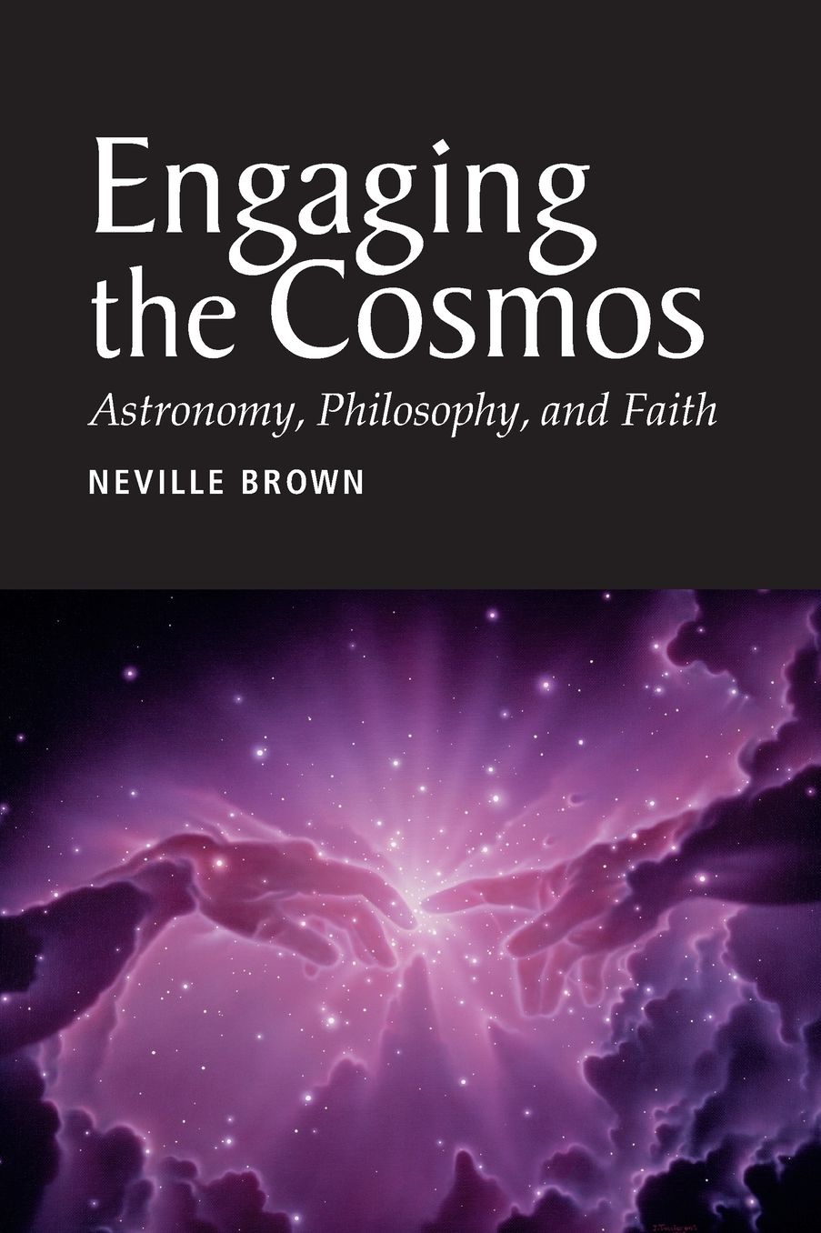 Engaging the Cosmos: Astronomy, Philosophy, and Faith
