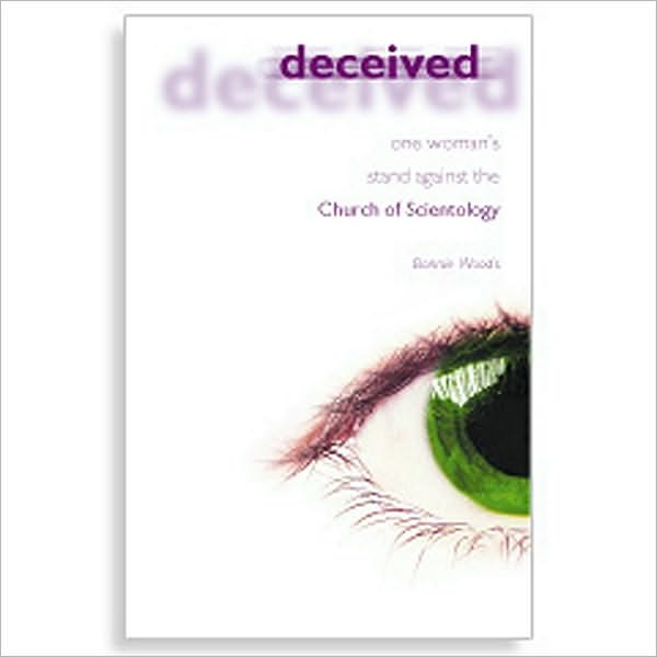 Deceived: One Woman's Stand Against the Church of Scientology