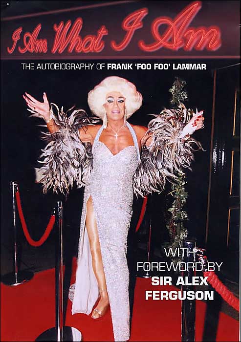 I Am What I Am: The Autobiography of Frank 'Foo Foo' Lammar
