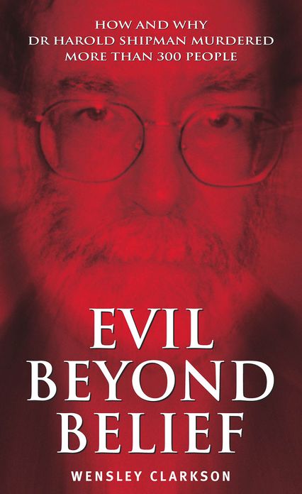 Evil Beyond Belief
