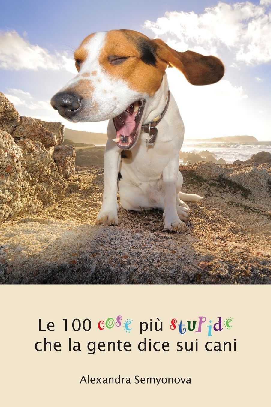 Le 100 cose pi stupide che la gente dice sui cani