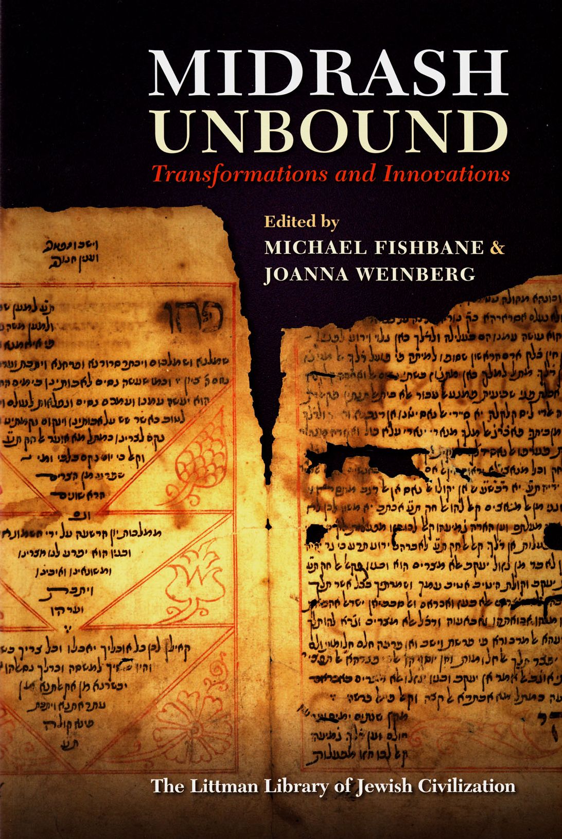 Midrash Unbounded: Transformations and Innovations