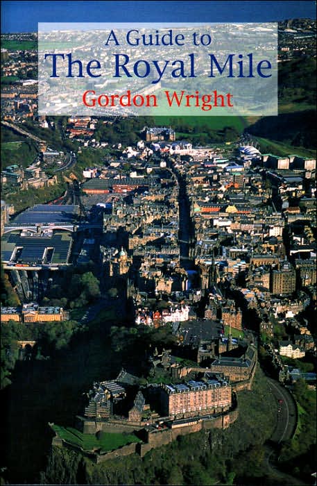 A Guide to the Royal Mile